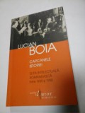 CAPCANELE ISTORIEI Elita intelectuala romaneasca intre 1930 si 1950 - LUCIAN BOIA