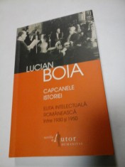 CAPCANELE ISTORIEI Elita intelectuala romaneasca intre 1930 si 1950 - LUCIAN BOIA