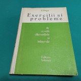 EXERCIȚII ȘI PROBLEME DE ECUAȚII DIFERENȚIALE ȘI INTERGRALE / E. ROGAI /1965* 3