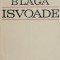 Isvoade - Lucian Blaga