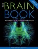 The Brain Book: Development, Function, Disorder, Health