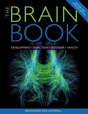 The Brain Book: Development, Function, Disorder, Health foto