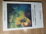 Ion Manzat - Prin tunelul spiritual - roman transpersonal (Editura Noesis Publicity, 2012)