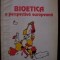 Bioetica o perspectiva europeana Gh.Scripcaru