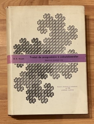 Tratat de programare a calculatoarelor de Donald E. Knuth. Algoritmi seminumerici foto