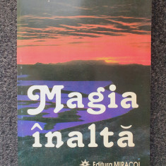 MAGIA INALTA - Paul Stefanescu