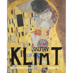 Gottfried Fliedl, Gustav Klimt, 1862-1918, The World in Female Form