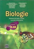 Cumpara ieftin Biologie. Modele de teste initiale, curente si sumative pentru clasele IX-XII - Daniela Petrov, Sultana Chebici