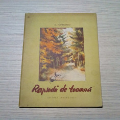 RAPSODII DE TOAMNA - G. Topirceanu - MARCELA CORDESCU (ilustratii) - 1954, 31p.