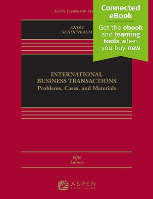 International Business Transactions: Problems, Cases, and Materials [Connected Ebook]