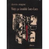 Viata pe insulele Lucs-Lucs