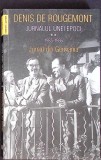 JURNALUL UNEI EPOCI VOL.2: JURNALUL DIN GERMANIA-DENIS DE ROUGEMONT-274753