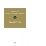 Sfantul Ignatie Briancianinov: Invataturi - Sfantul Ignatie Briancianinov