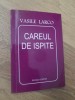 Careul de Ispite. Epigrame - Vasile Larco, Rodac Center, 2012, Poezie Rom&acirc;nească, Carte de Buzunar