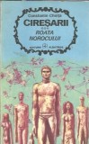 Ciresarii. Roata norocului (volumul 3) - Constantin Chirita