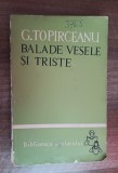 Myh 419f - BS 69 - George Topirceanu - Balade vesele si triste - ed 1963