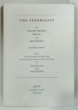 THE FEDERALIST , THE GIDEON EDITION by ALEXANDER HAMILTON ... JAMES MADISON , ANII '2010