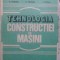 TEHNOLOGIA CONSTRUCTIEI DE MASINI-AL. EPUREANU, O. PRUTEANU, I. GAVRILAS-231609