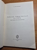 medicina - infectia tuberculoasa la copil - din anul 1960