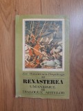 Renasterea. Umanismul si dialogul artelor &ndash; Zoe Dumitrescu-Busulenga, Alta editura