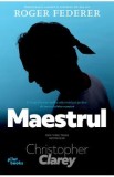 Maestrul - Christopher Clarey