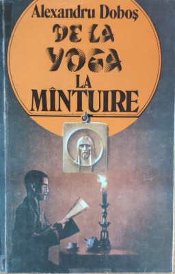 De La Yoga La Mintuire - Alexandru Dobos , G191 foto