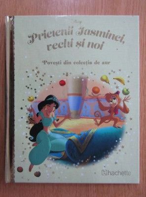 Prietenii Jasminei, vechi si noi Disney. Povesti din colectia de aur, Nr. 151 foto