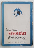 SANGERARI ARDELENE , POEZII de IUSTIN ILIESIU , DEDICATIE*
