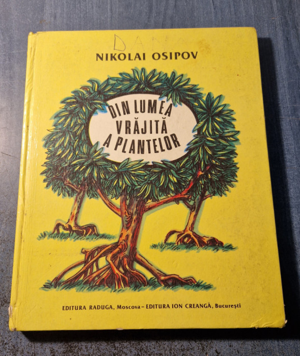 Din lumea vrajita a plantelor Nikolai Osipov