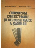 Victor Florescu - Chirurgia corectoare si reparatoare a nasului (Editia: 1986)