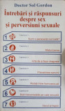 INTREBARI SI RASPUNSURI DESPRE SEX SI PERVERSIUNI SEXUALE-DOCTOR SOL GORDON