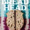 Bread Head: Baking for the Road Less Traveled