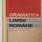 GRAMATICA LIMBII ROMANE ( CU NOTIUNI DE VOCABULAR SI FONETICA ) , MANUAL PENTRU LICEELE PEDAGOGICE de GEORGE BELDESCU si ION POPESCU , 1970 *PREZINTA