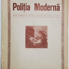 POLITIA MODERNA , REVISTA LUNARA DE SPECIALITATE , LITERATURA SI STIINTA , ANUL XI , NR. 120-121, FEBRUARIE - MARTIE , 1936