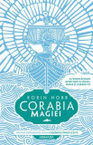 Corabia magiei &ndash; Robin Hobb