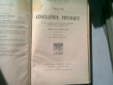 TRAITE DE GEOGRAPHIE PHYSIQUE - EMMANUEL DE MARTONNE VOL.II (TRATAT DE GEOGRAFIE FIZICA)