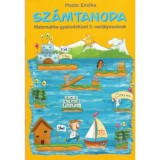 Sz&aacute;mtanoda - Matematikai gyakorl&oacute;f&uuml;zet 3. oszt&aacute;lyosoknak - Madar Emőke