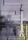 O istorie sincera a poporului roman - Florin Constantiniu, 2002, Univers Enciclopedic, Istorie Romania