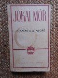 Jokai Mor - Diamantele negre