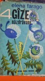 4 GĂZE NĂZDRĂVANE - Elena Farago