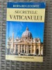 Bernard Lecompte-Secretele Vaticanului