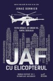 Jaf cu elicopterul - Litera