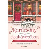 Kar&aacute;csony a cicak&aacute;v&eacute;z&oacute;ban - Rachel Rowlands