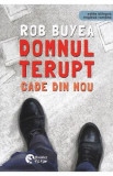 Domnul Terupt cade din nou - Rob Buyea, 2019