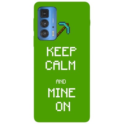 Husa compatibila cu Motorola Edge 20 Lite model Keep Calm and Mine on, Silicon, TPU, Viceversa foto