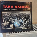TARA OASULUI - ALBUM FOTOGRAFII - IONITA G, ANDRON
