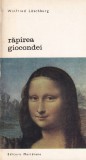 Cumpara ieftin Rapirea Giocondei - Winfried Loschburg, Meridiane, Biblioteca de Arta, Coperta Brosata, Stare Buna, Romana