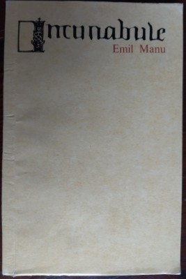 EMIL MANU - INCUNABULE (DEBUT POETIC/EPL 1969/TIRAJ 790 ex) [DEDICATIE/AUTOGRAF] foto