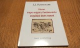 DISCURS ASUPRA ORIGINII SI FUNDAMENTAREA INEGALITATII DINTRE OAMENI - J. J. Rousseau - Best Publishing, 2001, 126 p.