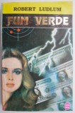Fum verde &ndash; Robert Ludlum